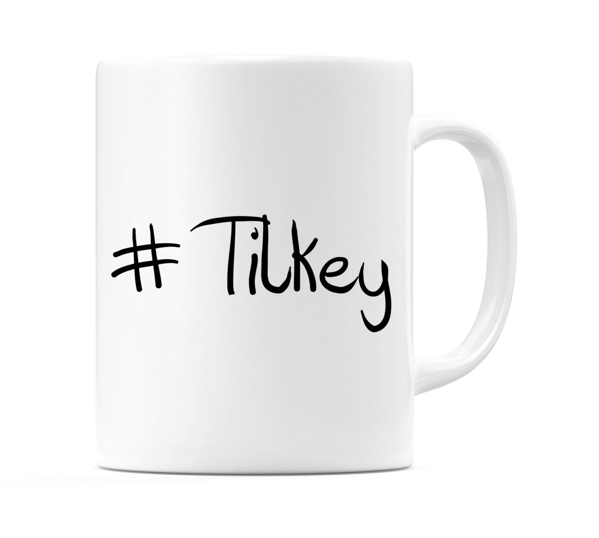 #Tilkey Mug