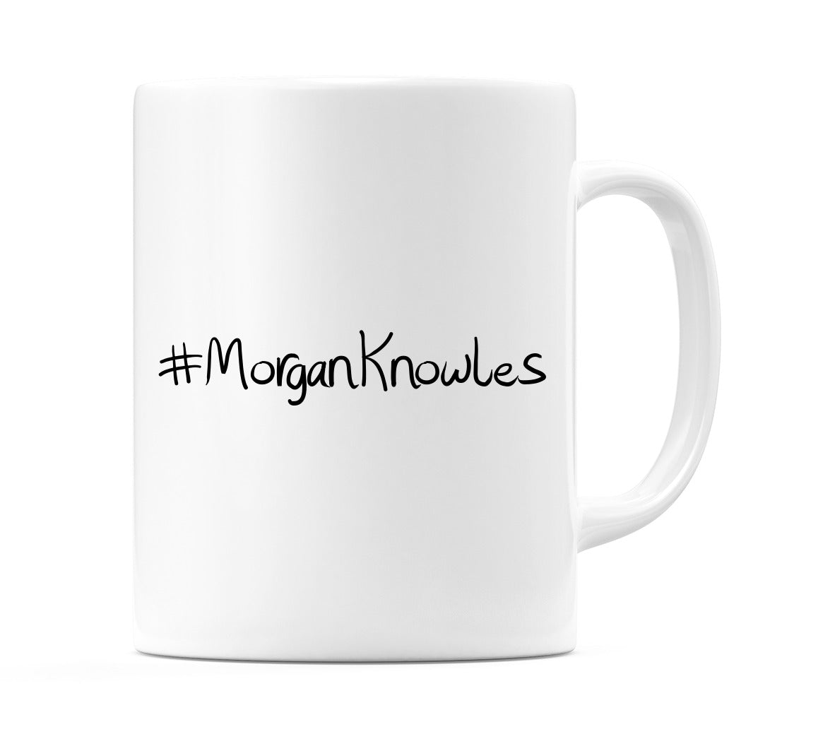 #MorganKnowles Mug