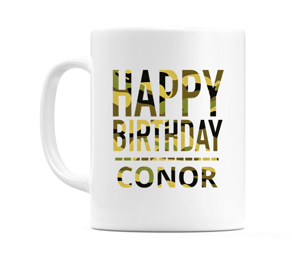 Happy Birthday Conor (Camo) Mug Cup by WeDoMugs