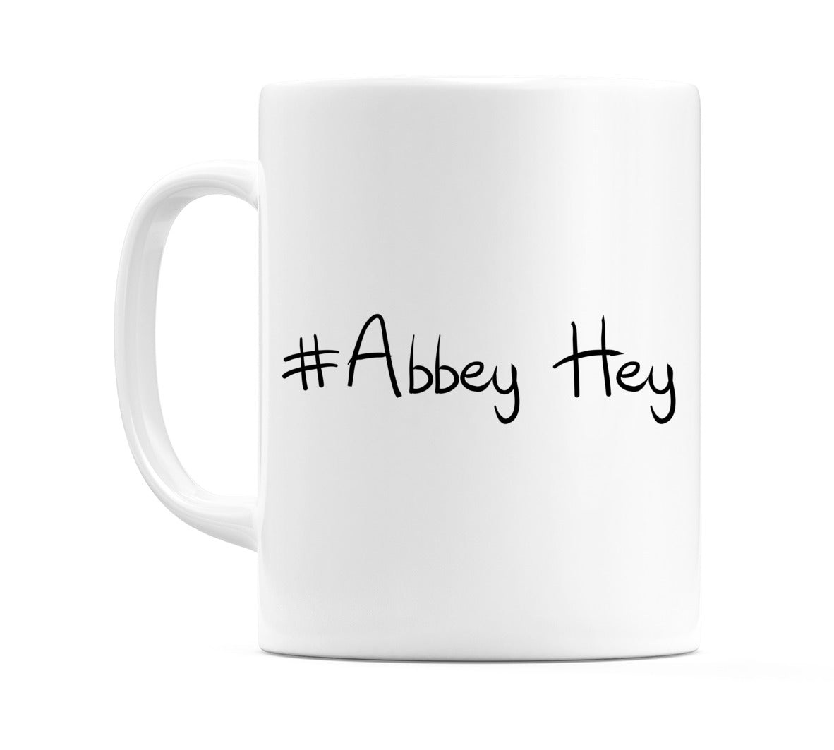 #Abbey Hey Mug