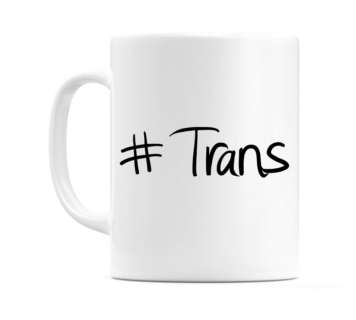 #Trans Mug