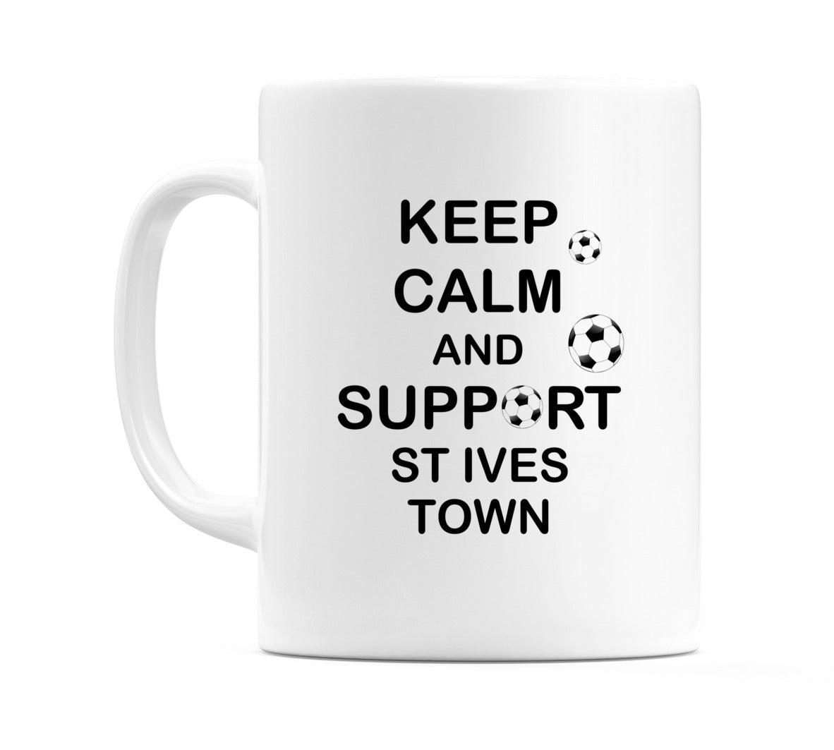 Keep Calm And Support St Ives Town Mug