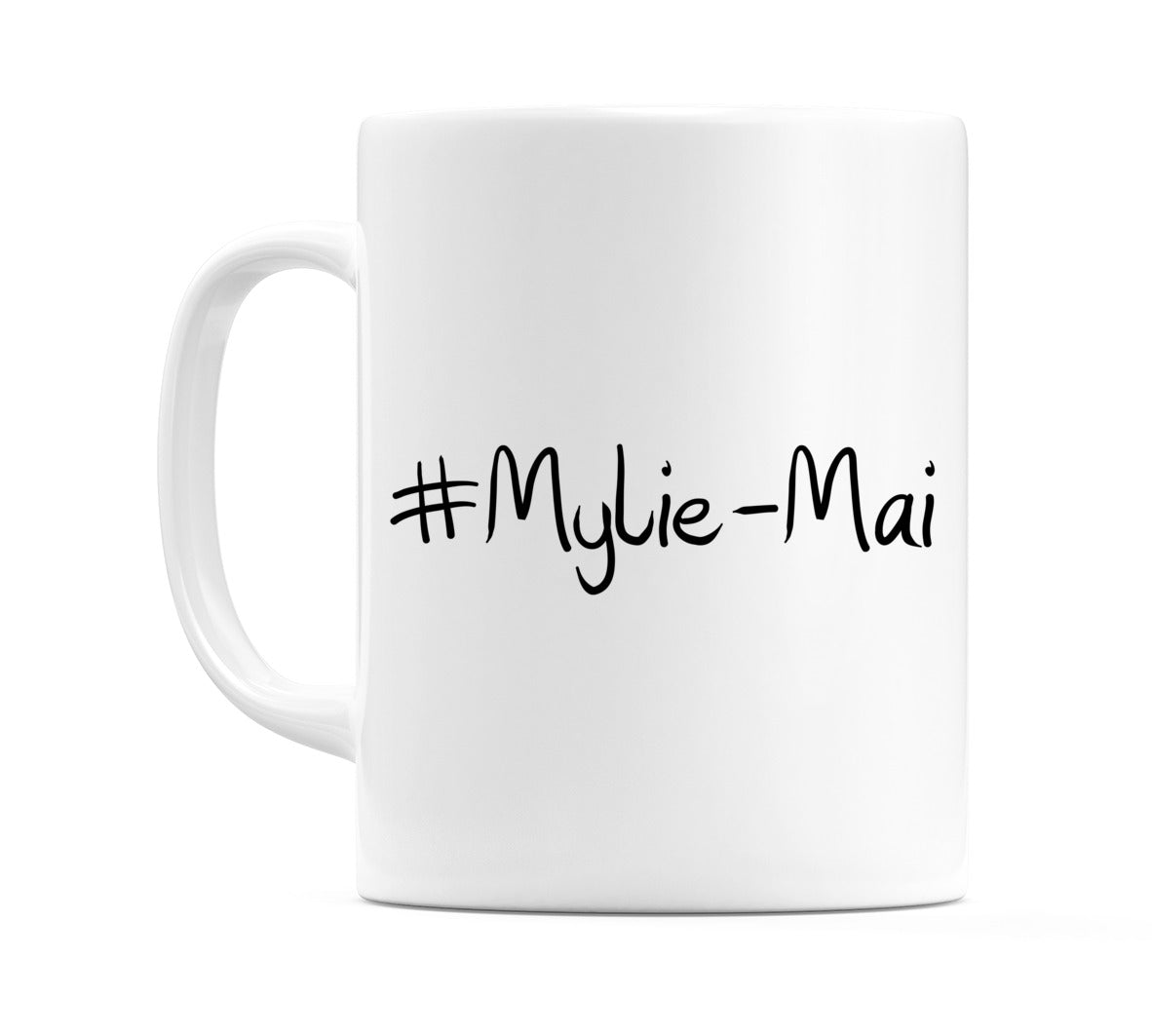 #Mylie-Mai Mug