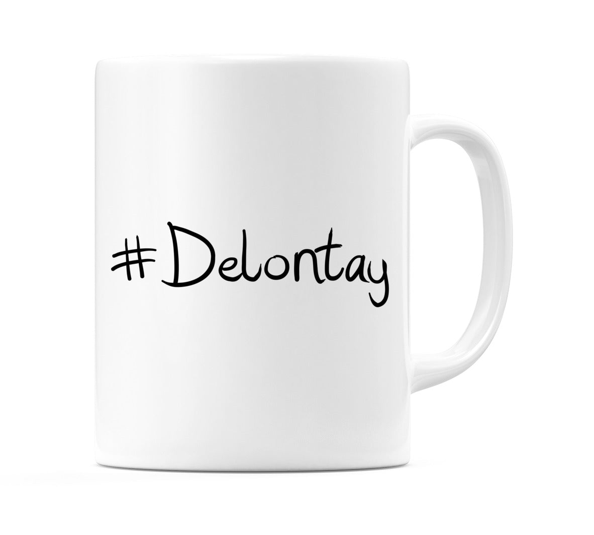 #Delontay Mug