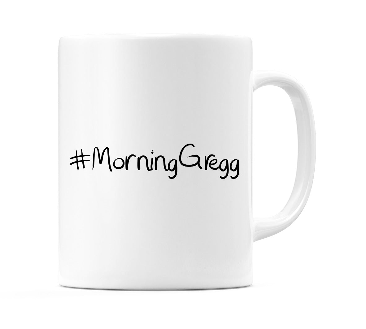 #MorningGregg Mug