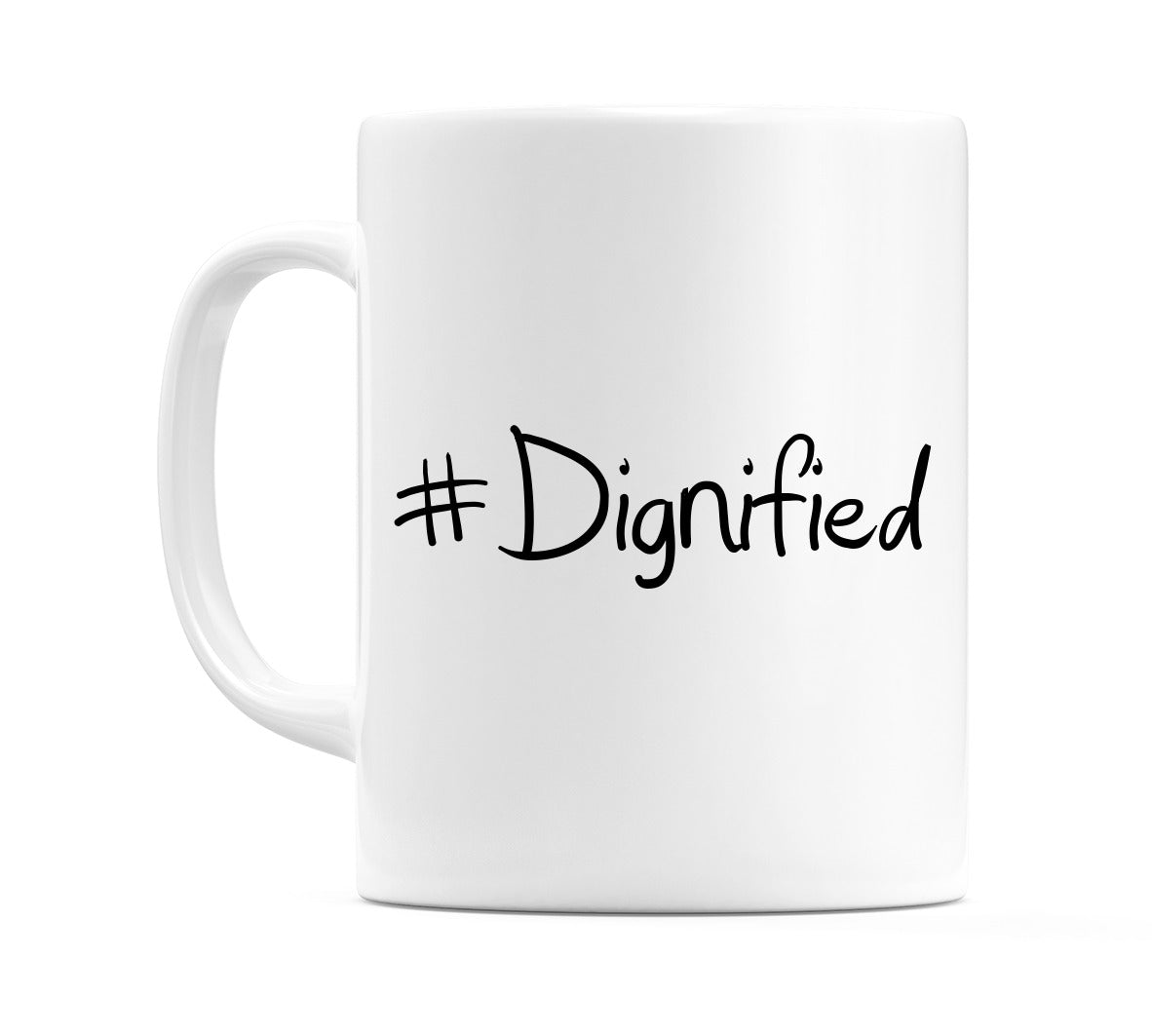 #Dignified Mug