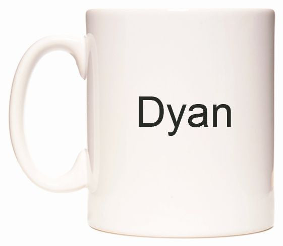 This mug features Dyan