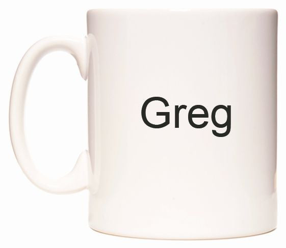 This mug features Greg