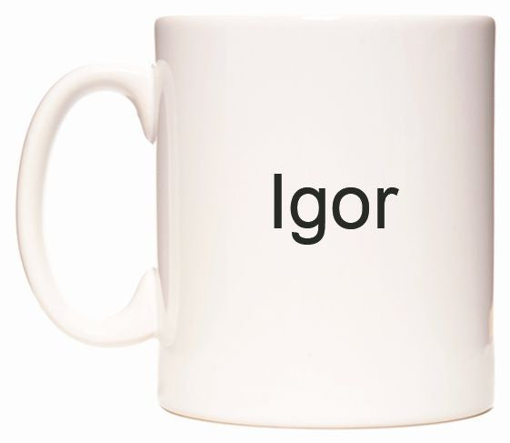 This mug features Igor