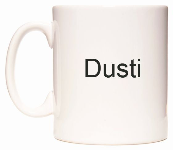 This mug features Dusti