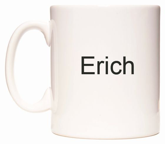 This mug features Erich