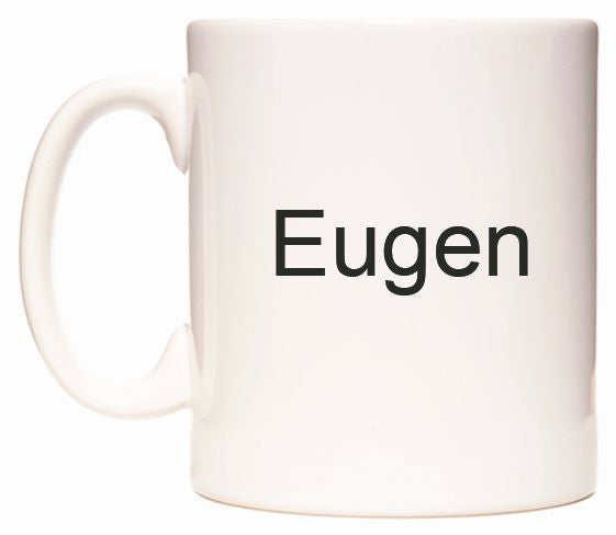 This mug features Eugen