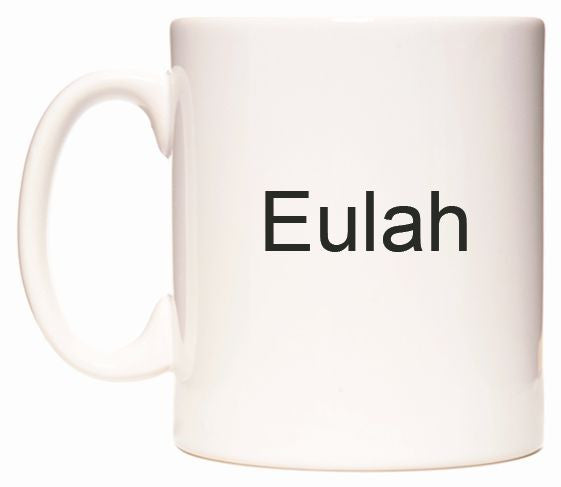 This mug features Eulah