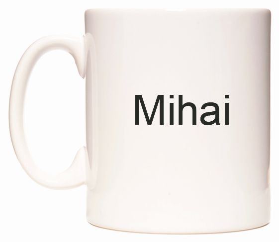 This mug features Mihai