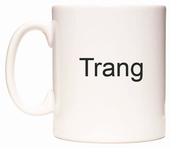 This mug features Trang