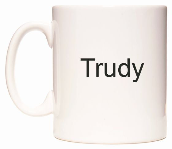 This mug features Trudy