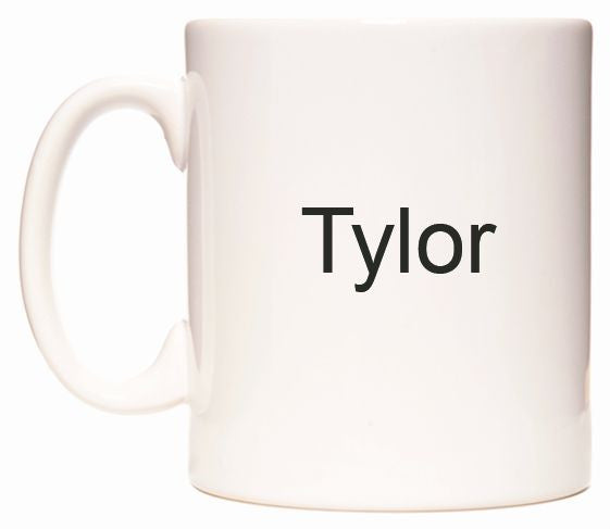This mug features Tylor