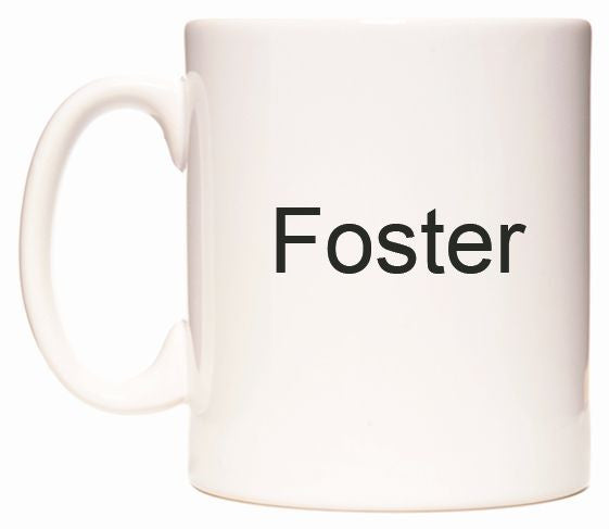 This mug features Foster