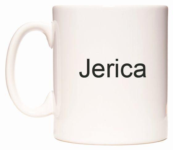 This mug features Jerica