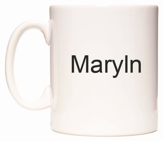 This mug features Maryln