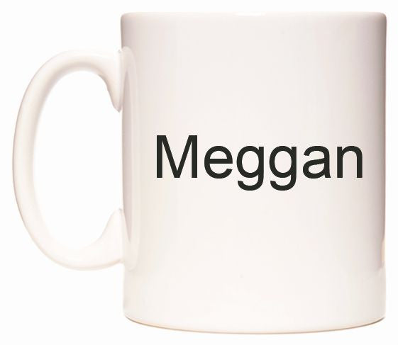 This mug features Meggan