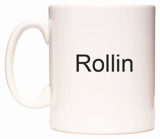 This mug features Rollin