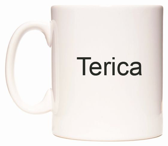 This mug features Terica