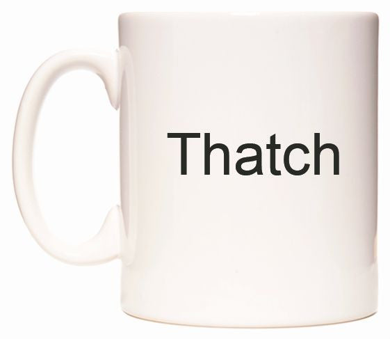 This mug features Thatch