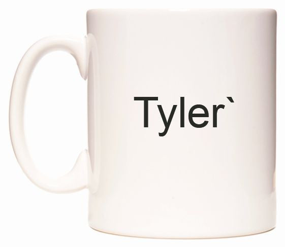 This mug features Tyler`