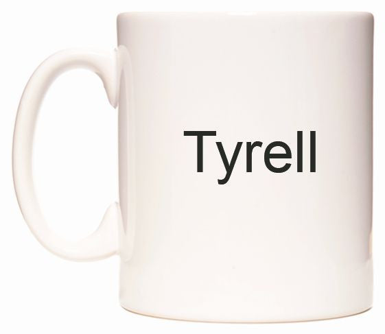 This mug features Tyrell