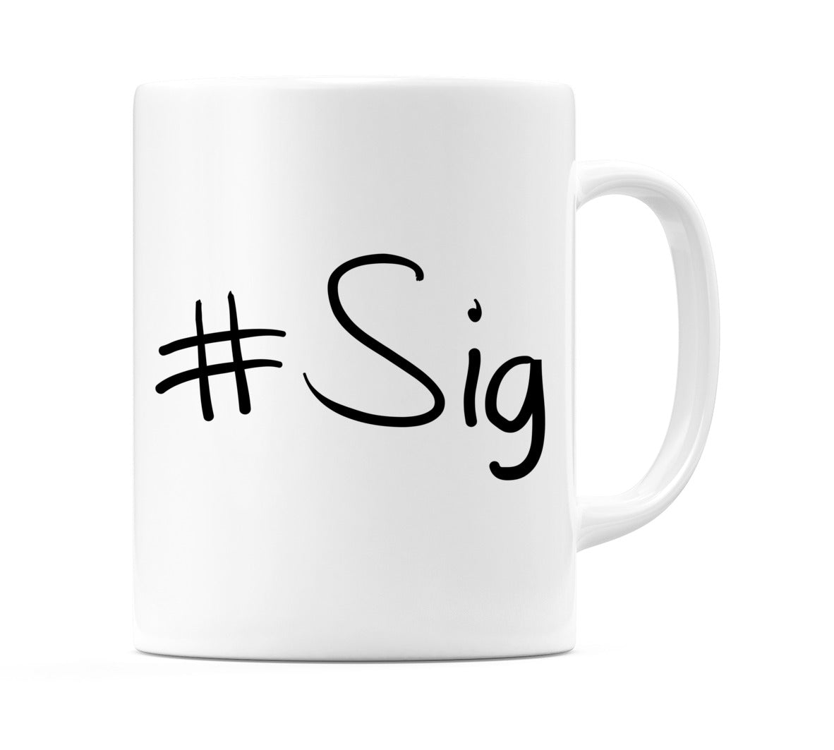 #Sig Mug