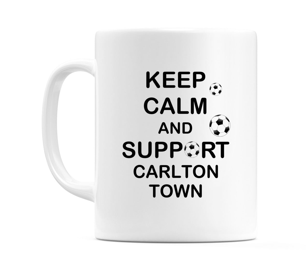 Keep Calm And Support Carlton Town Mug