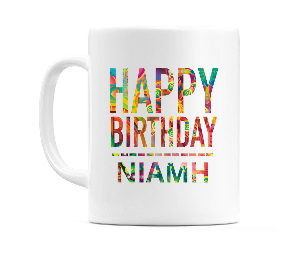 Happy Birthday Niamh (Tie Dye Effect) Mug Cup by WeDoMugs
