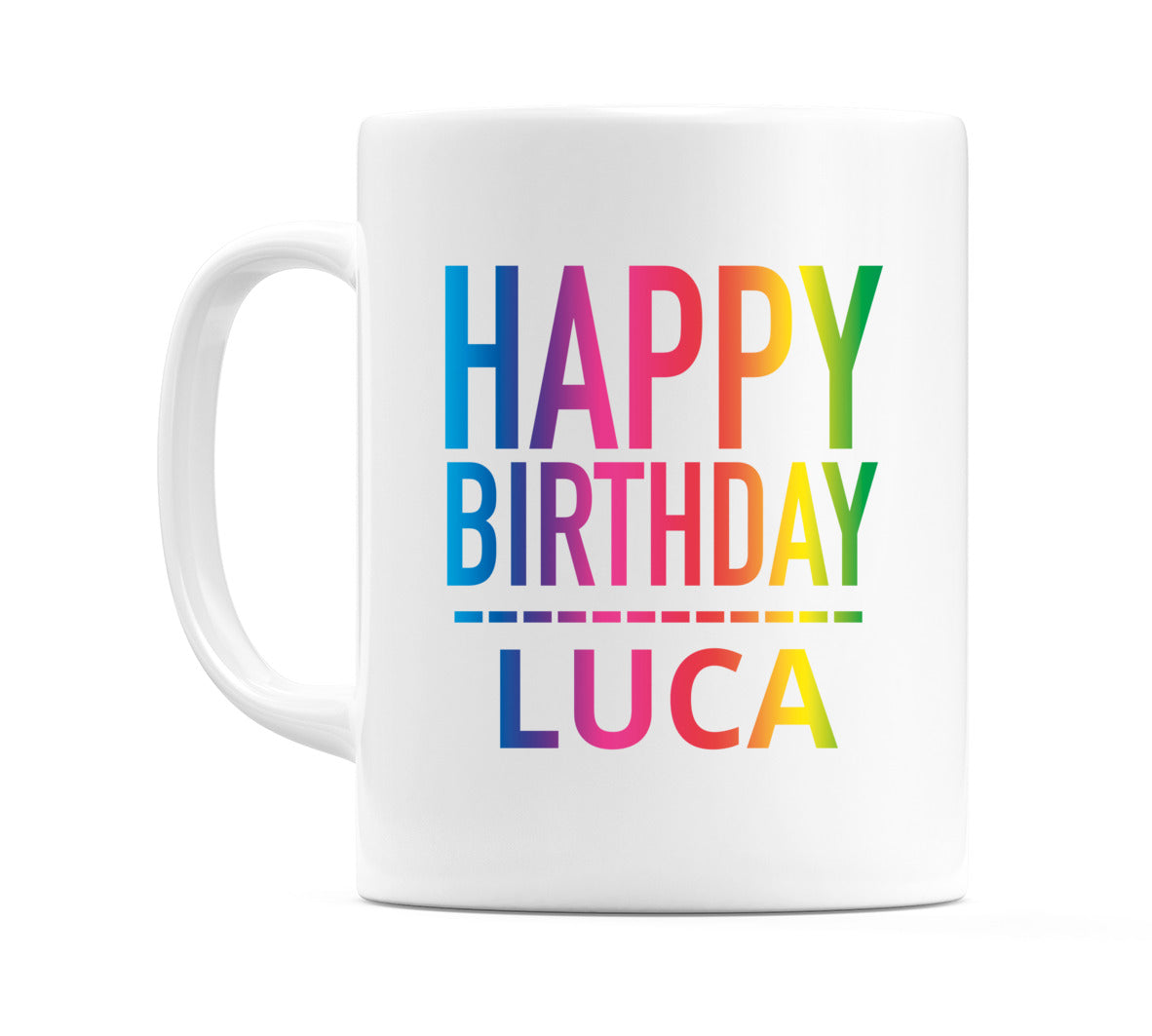 Happy Birthday Luca (Rainbow) Mug Cup by WeDoMugs