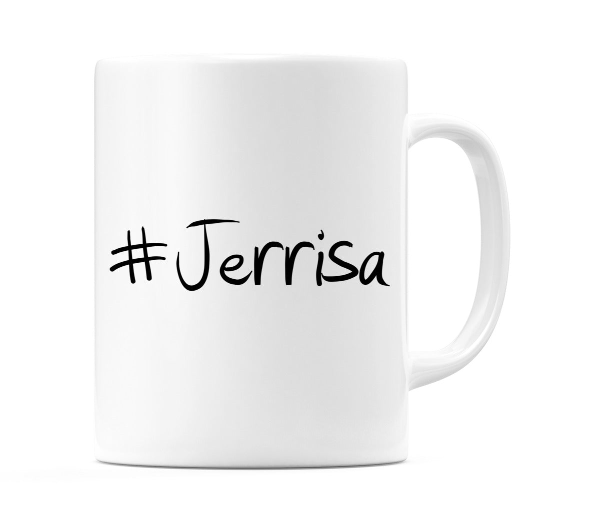 #Jerrisa Mug