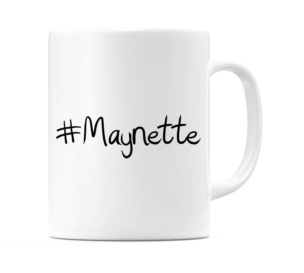 #Maynette Mug
