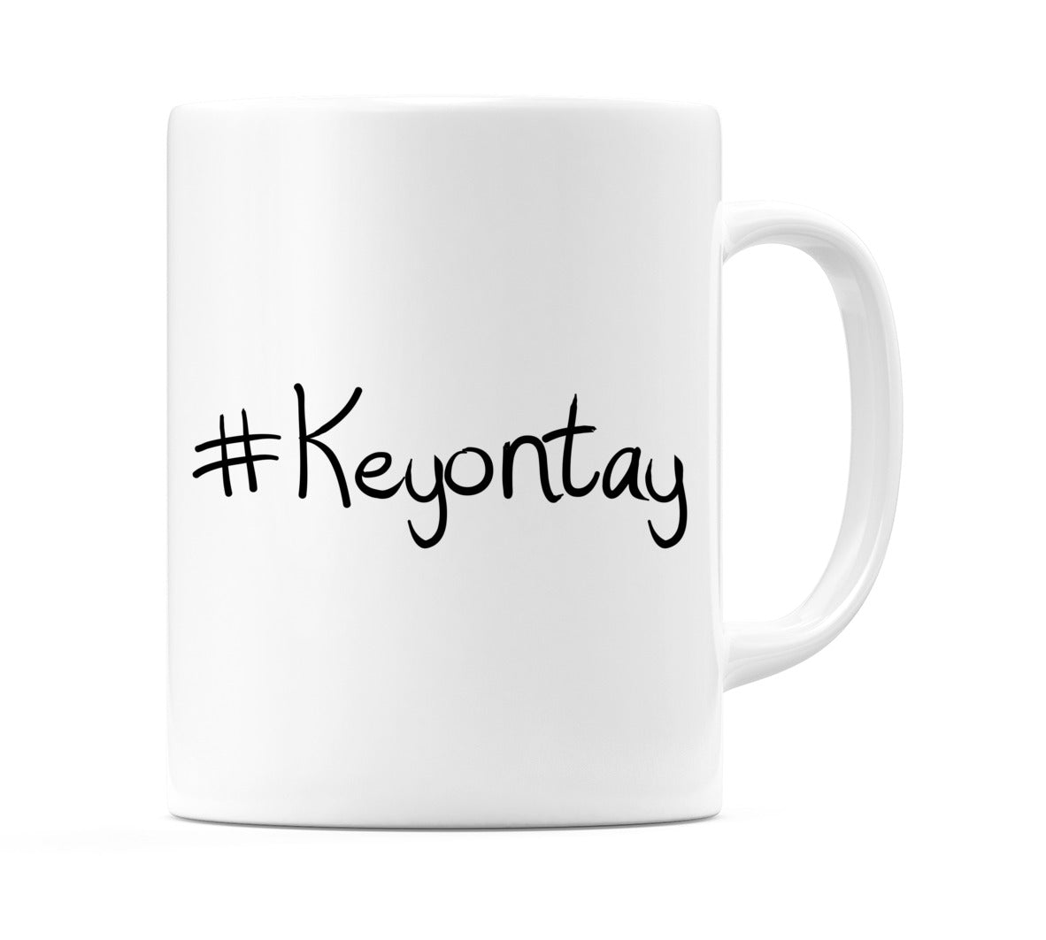 #Keyontay Mug