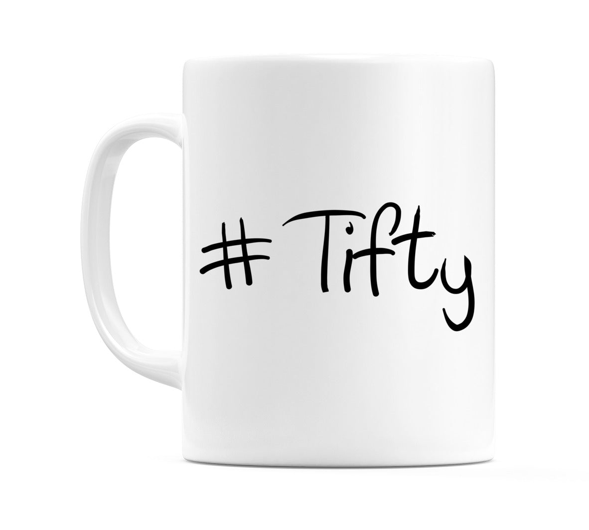 #Tifty Mug