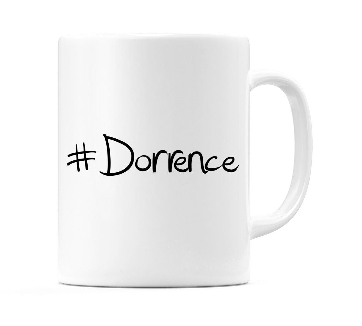 #Dorrence Mug