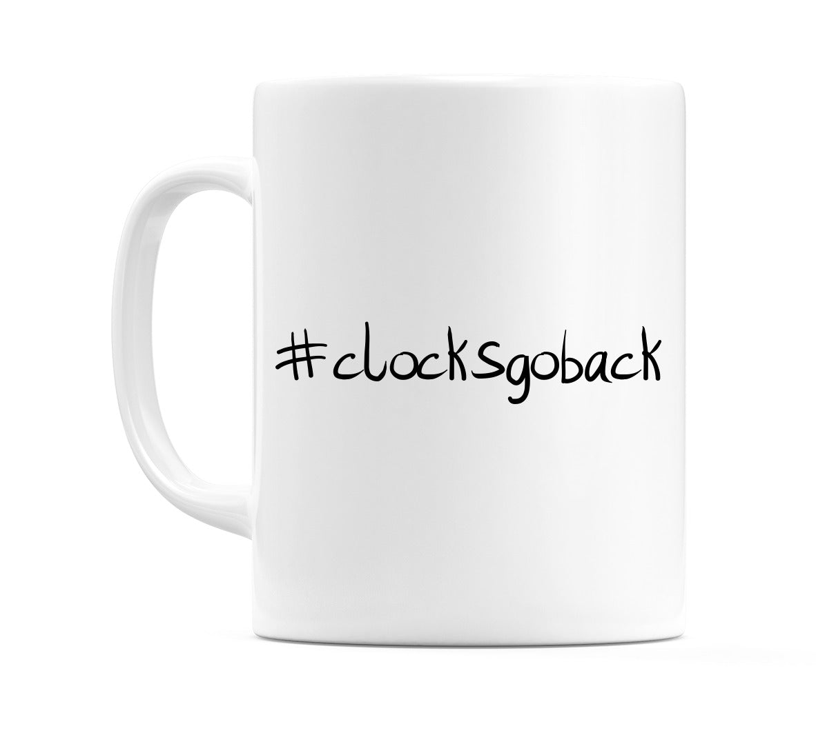 #clocksgoback Mug