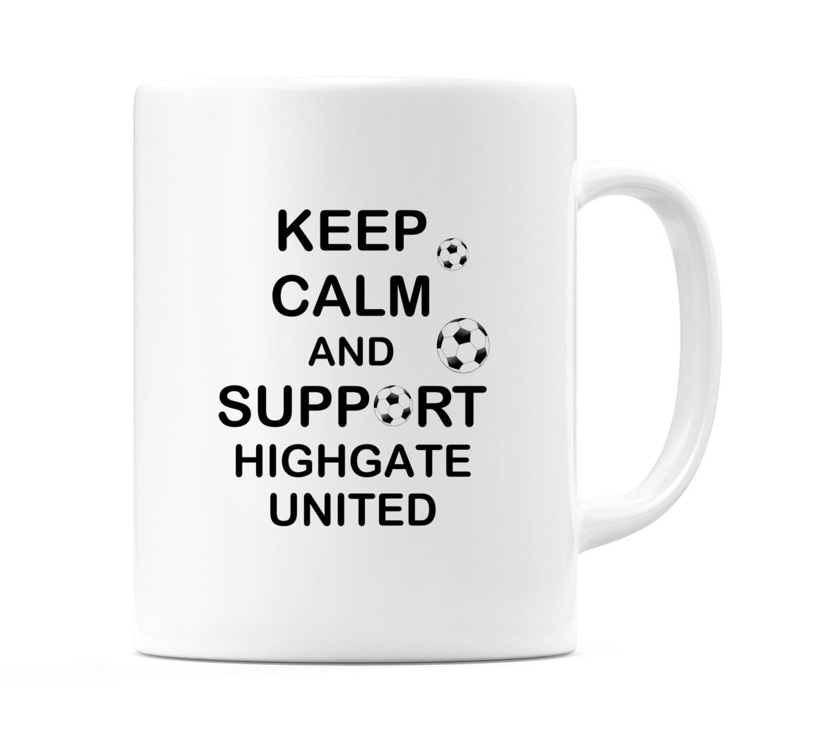 Keep Calm And Support Highgate United Mug