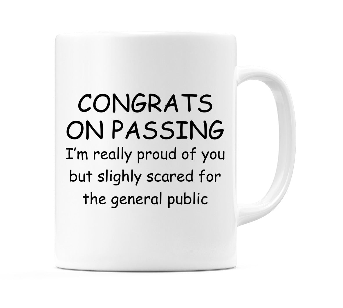 Congrats on Passing... Mug