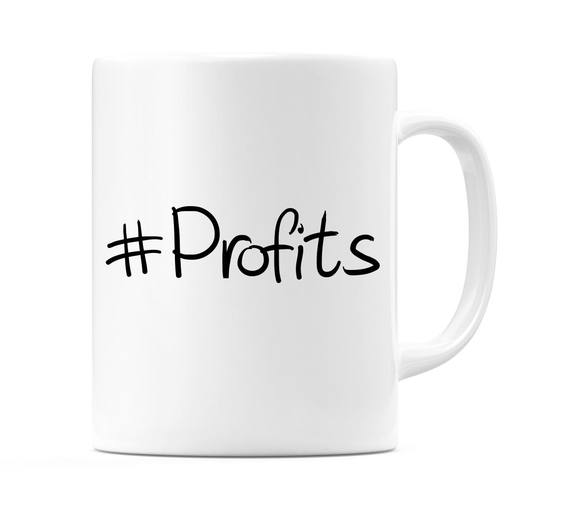 #Profits Mug