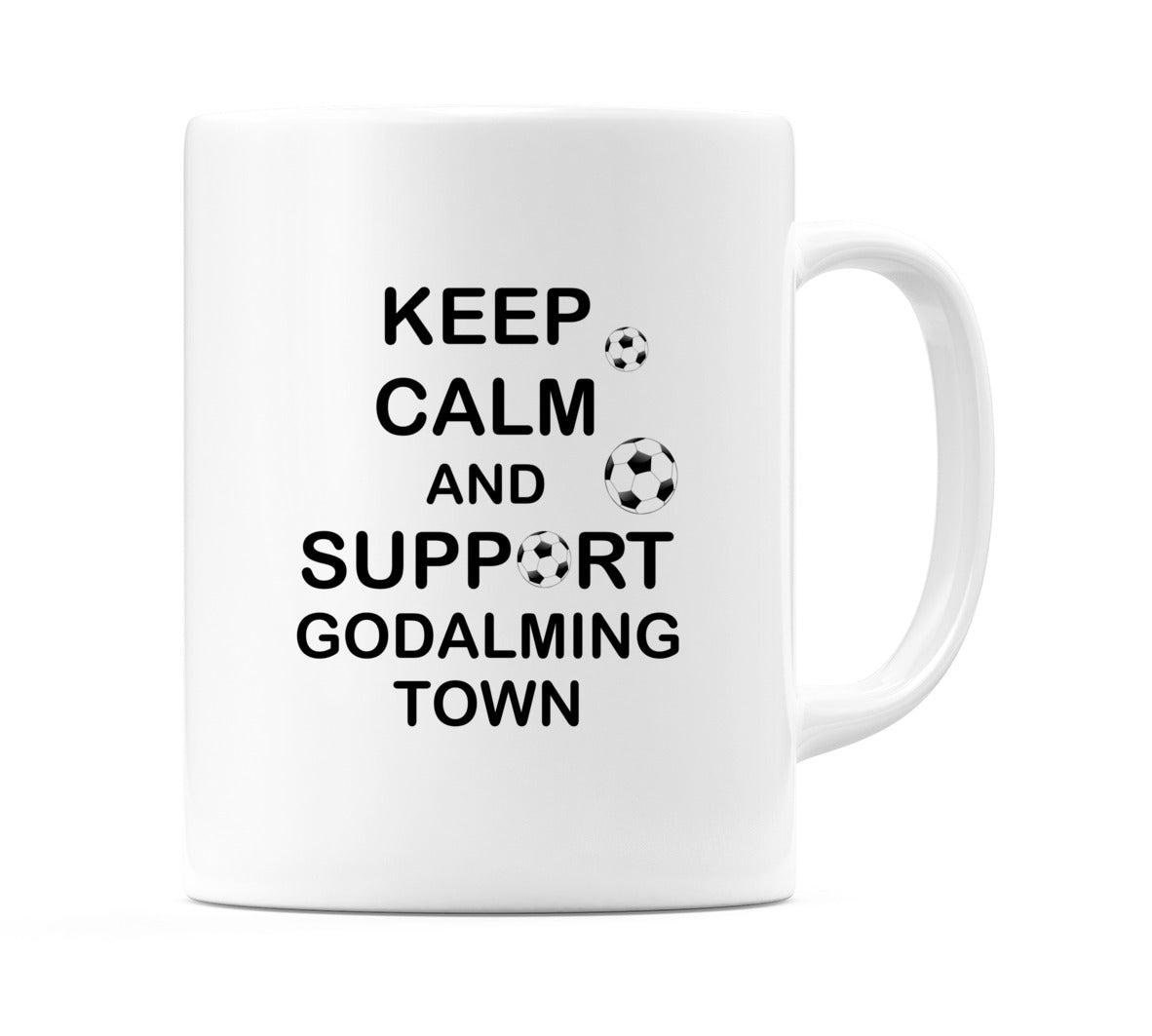 Keep Calm And Support Godalming Town Mug