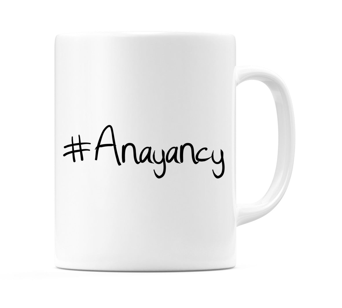 #Anayancy Mug