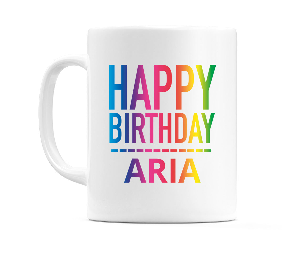 Happy Birthday Aria (Rainbow) Mug Cup by WeDoMugs