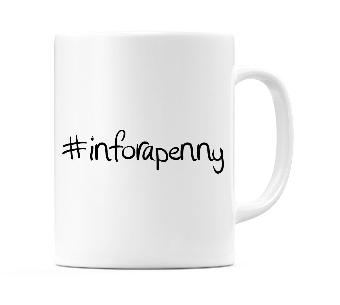#inforapenny Mug