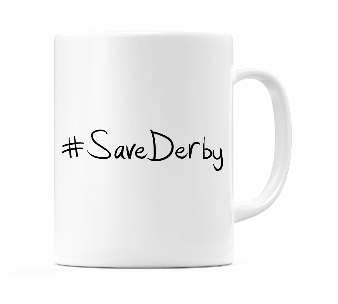 #SaveDerby Mug