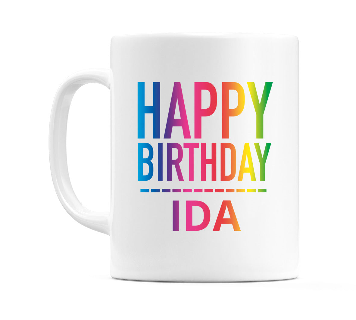 Happy Birthday Ida (Rainbow) Mug Cup by WeDoMugs