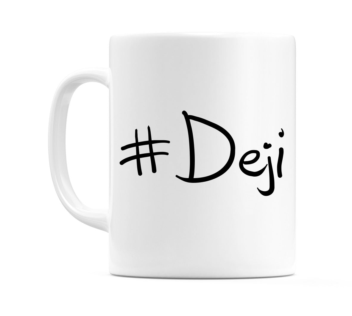 #Deji Mug